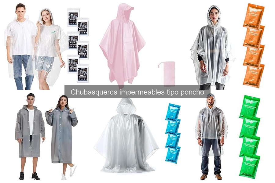 Chubasqueros poncho: los mejores para cada clima