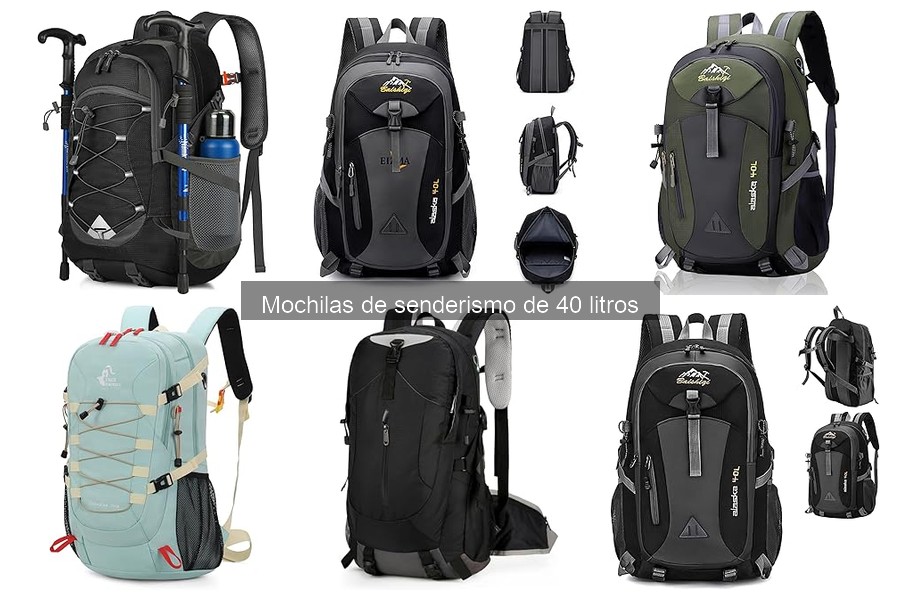 Cómo elegir la mochila de senderismo de 40 litros ideal